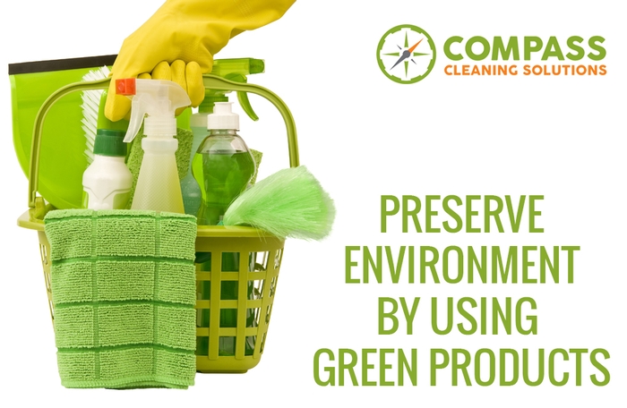 Preserve the environment by using green products Preserve the environment by using green products