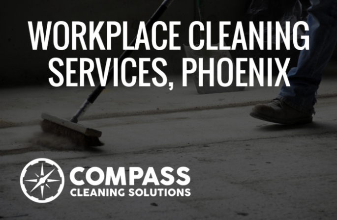 Workplace Cleaning Services in Phoenix, AZ